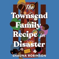 The Townsend Family Recipe For Disaster book cover