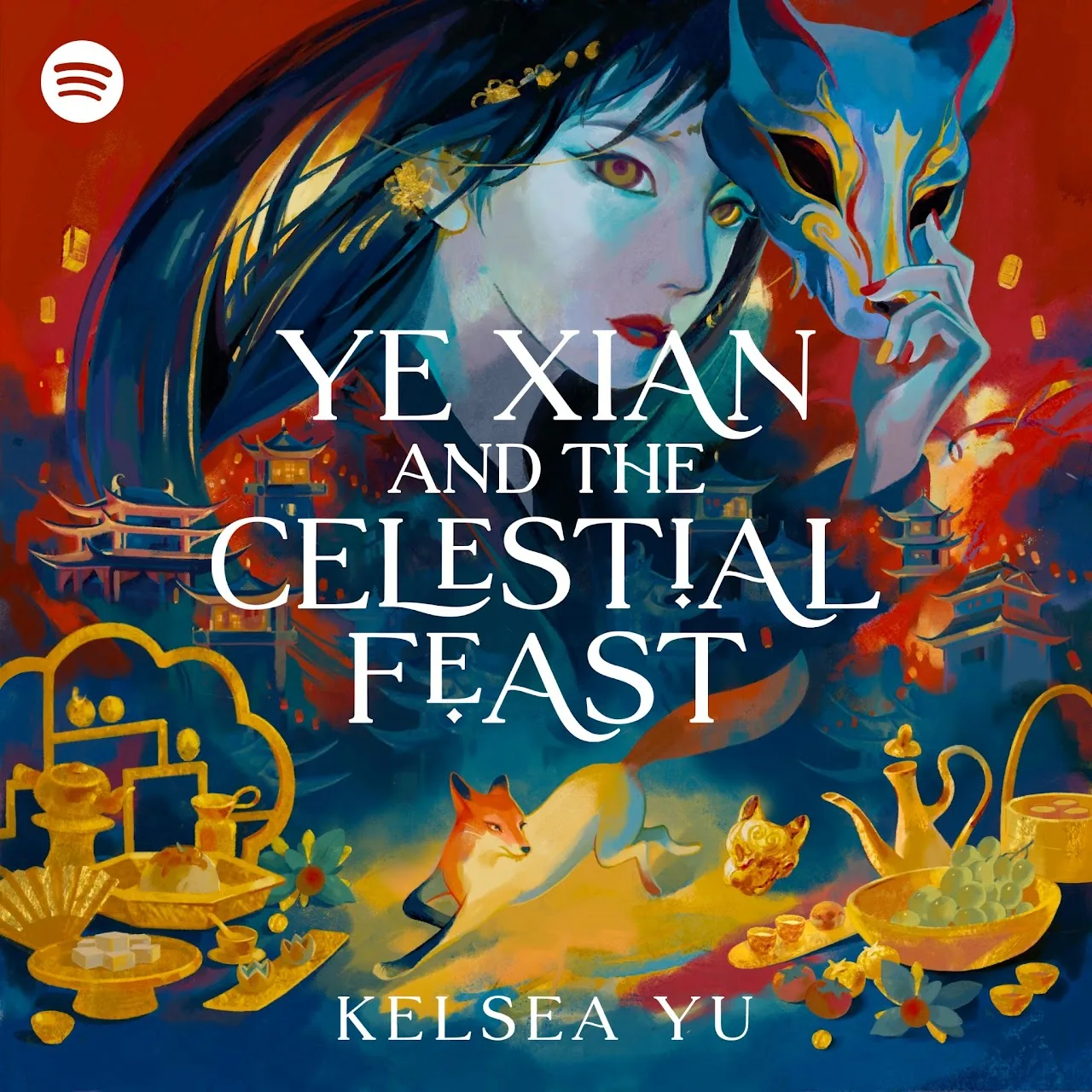 Ye Xian and the Celestial Feast by Kelsea Yu